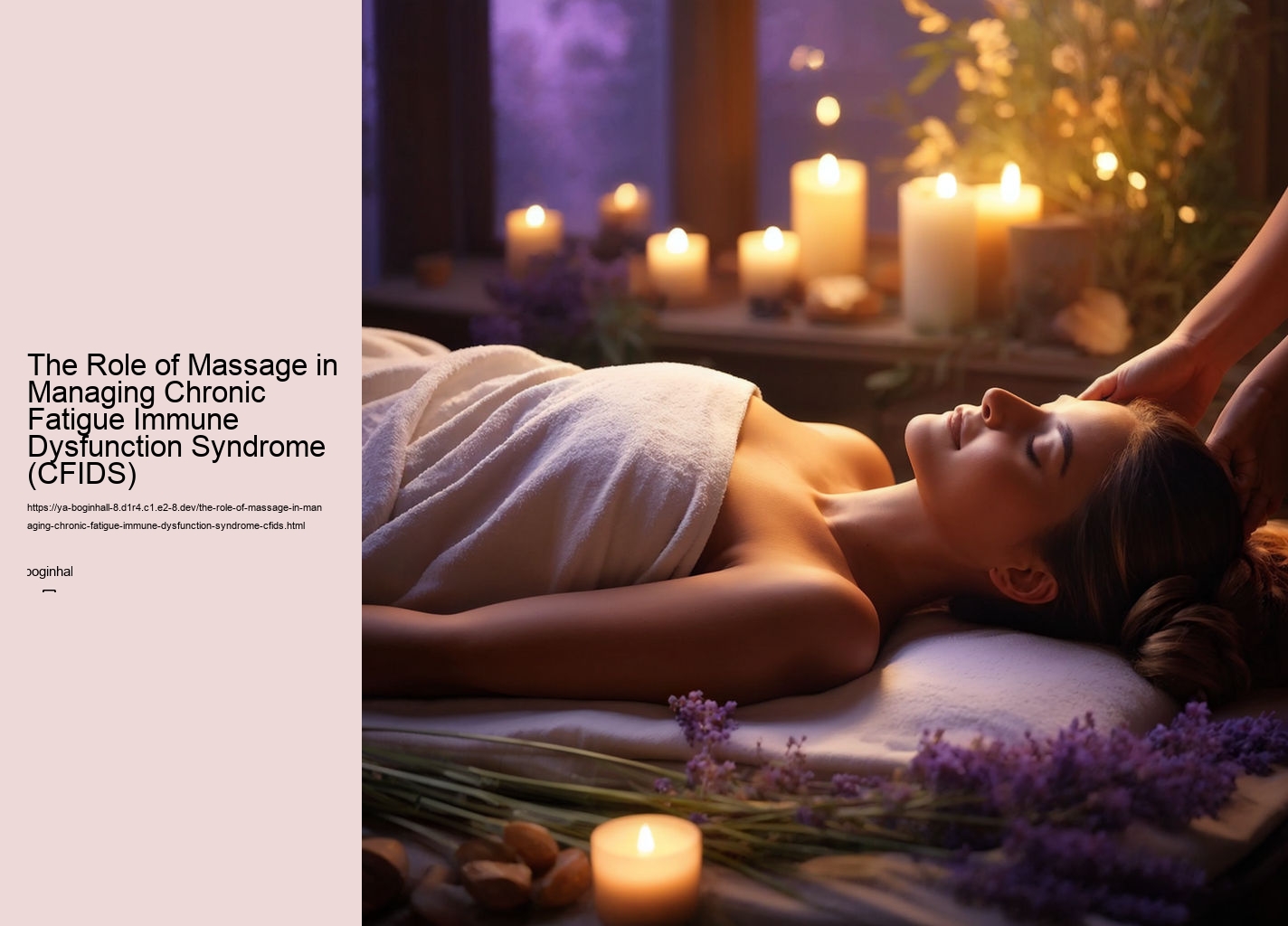 The Role of Massage in Managing Chronic Fatigue Immune Dysfunction Syndrome (CFIDS)